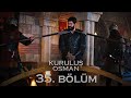 Kuruluş Osman 35. Bölüm