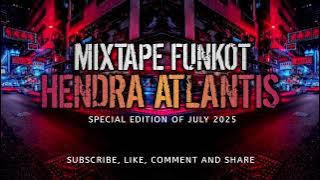 Funkot Remix DJ Hendra Atlantis Exclusive #1