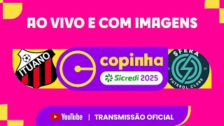 Thumbnail for JOGO COMPLETO: ITUANO X SFERA | RODADA 4 | COPINHA SICREDI 2025