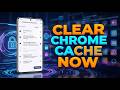 How To Clear Cache In Google Chrome | Step-by-Step Guide