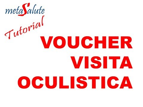 METASALUTE tutorial VOUCHER VISITA OCULISTICA gratuito