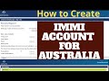 How to create immi Account for Australia Online Visa application 2023 | Information Hub Official