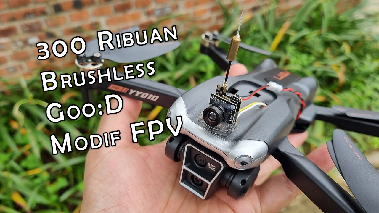 Drone Murah Brushless 320 Ribuan YY010 - Modif FPV :D