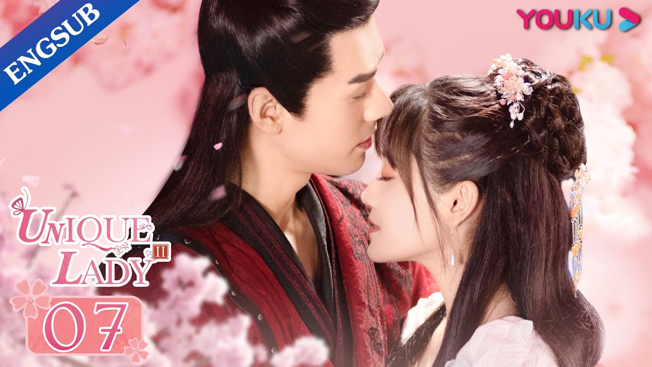 [Unique Lady2] EP07 | Costume Romance Drama | Gong Jun/Zheng Qiuhong ...