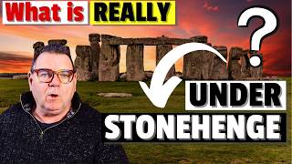 Whats Really Under Stonehenge? A Different Explanation