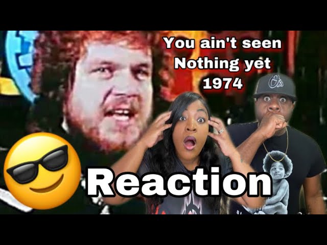 BACHMAN TURNER OVERDRIVE - YOU AIN'T SEEN NOTHING YET 1974 (REACTION) class=