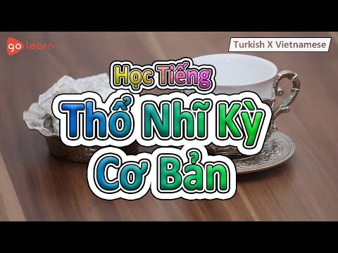 Video: Thổ Nhĩ Kỳ Bằng Tiếng Anh