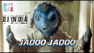 DJ PALING ENAK SEDUNIA || Dj India Viral Tiktok • Jadoo Jadoo •  Yang Kalian Cari Cari
