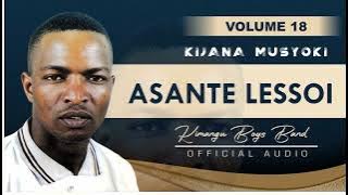 Asante Lessoi  Audio By Kijana