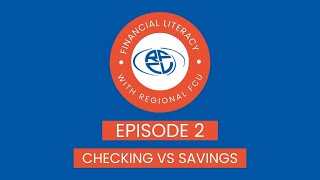 FININCIAL LITERACY SERIES: CHECKING VS SAVINGS