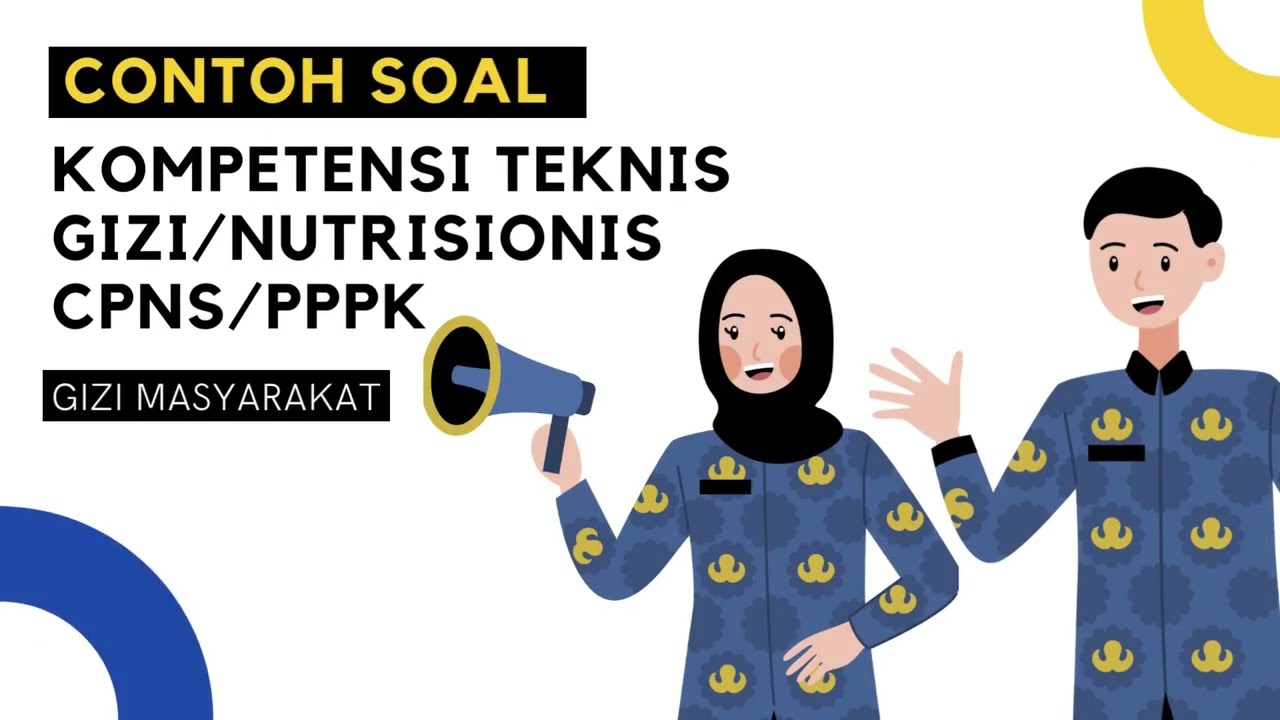 Contoh Soal Kompetensi Teknis Gizi/Nutrisionis CPNS/PPPK