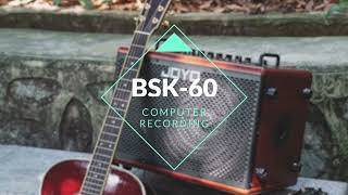 Streaming or recording from JOYO BSK-60 with mobile phone