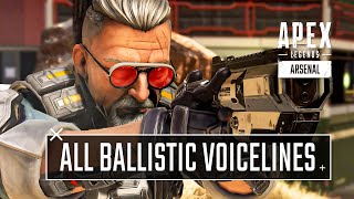 Ballistic All Voice Quips Apex Legends