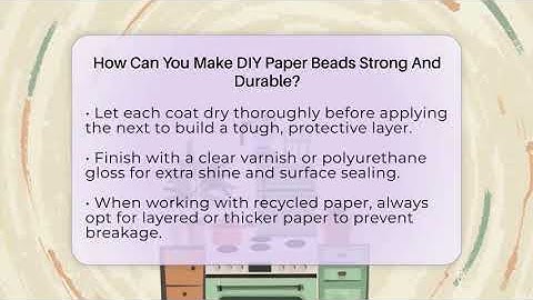 How Can You Make DIY Paper Beads Strong And Durable? - The Upcycle Lab