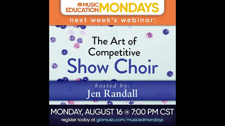 The Art of Competitive Show Choir (webinar with Je...