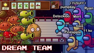 Among Us vs Plants — Dream Team. Playing a real game