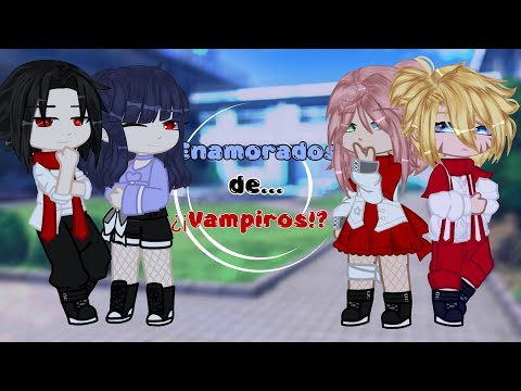 𝐄𝐧𝐚𝐦𝐨𝐫𝐚𝐝𝐨𝐬 𝐝𝐞... ¿¡𝐕𝐀𝐌𝐏𝐈𝐑𝐎𝐒!? ~𝐒𝐚𝐬𝐮𝐧𝐚𝐫𝐮~