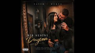 Merve Özkan & Fatih Sarı - Bir Sesini Duysam
