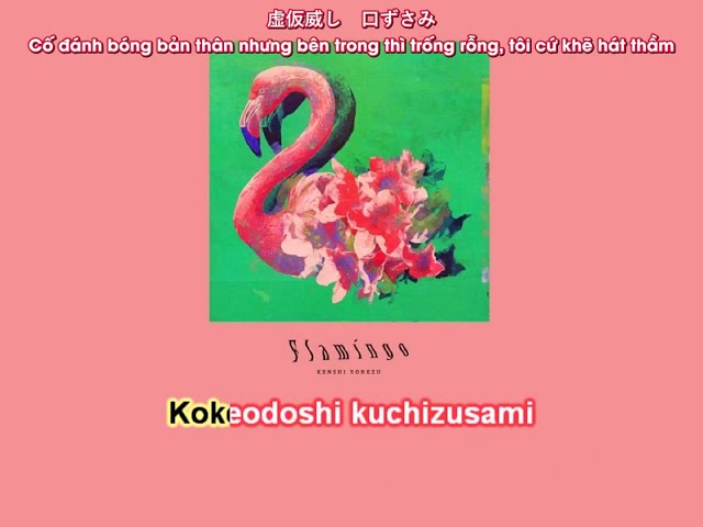 [Lyrics + Vietsub + Karaoke] Flamingo - Kenshi Yonezu class=