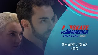 Smart/Diaz (ESP) | Ice Dance FD | Guaranteed Rate Skate America 2021 | #GPFigure