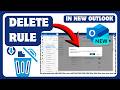 How To Delete A Rule In New Outlook