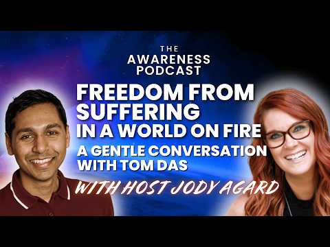 Freedom from Suffering in a World on Fire🔥: A Gentle Conversation with Tom Das