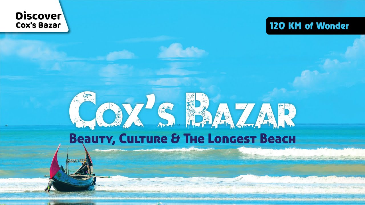 Cox’s Bazar: More Than a Beach - From a Small Market to a Global Destination