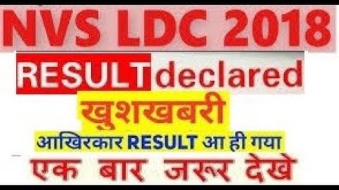 Novodaya Vidyalaya Samiti (NVS - LDC) RESULT DECLARED-CHECK NOW