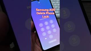 Forgot Phone Lock? Samsung A05 (SM-A055F) Delete Pin, Pattern, Password Lock.