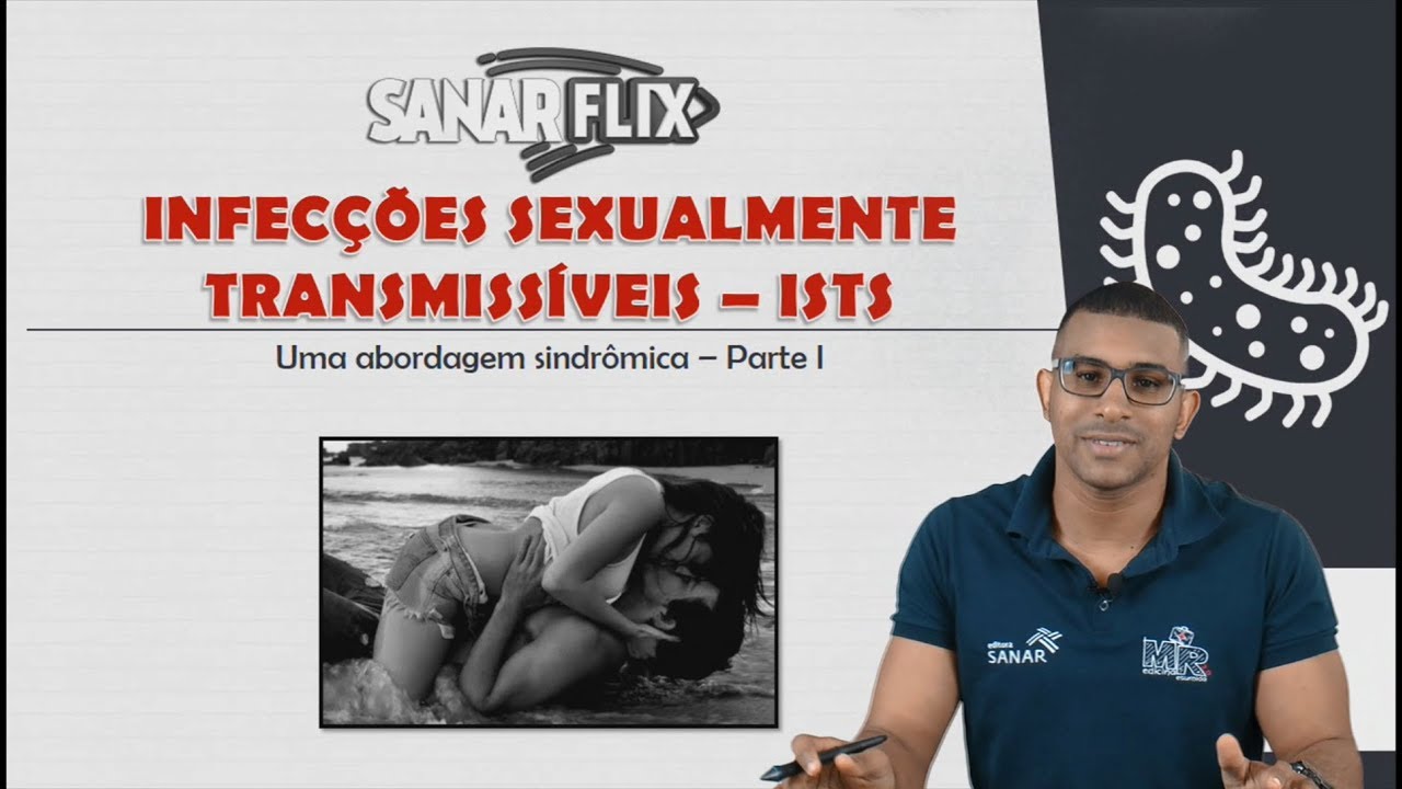faculdade de medicina de ribeirão preto Infecções Sexualmente Transmissíveis (ISTs / DSTs) - Parte 1 - Úlceras genitais - Aula SanarFlix