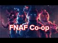 Playing FNAF 1 in FNAF Co-op