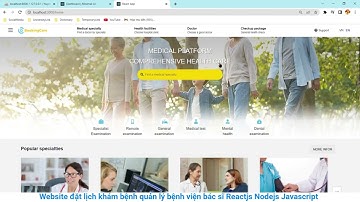 Website đặt lịch khám bệnh quản lý bệnh viện bác sĩ Reactjs Nodejs Javascript