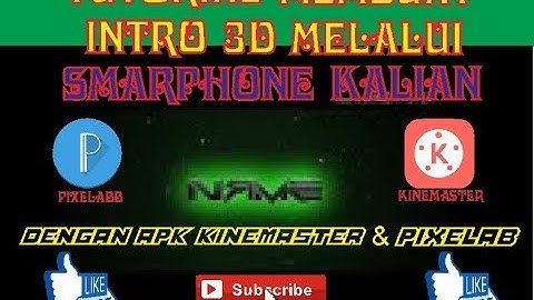 Tutorial membuat intro video 3D MELALUI HP 📱 ANDROID KALIAN #