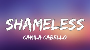 Camila Cabello - Shameless (Official Lyrics Video)