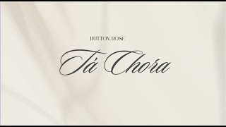 Button Rose – Tá Chorar (Letra Oficial / Lyric Video)