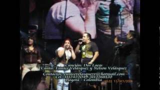 Dos locos Eunice Velasquez  Y Nelson Velasquez chords