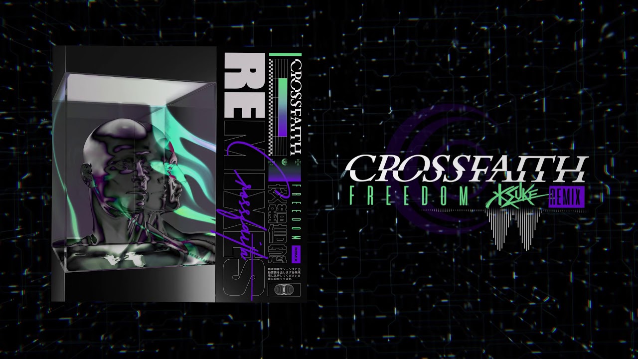 Crossfaith Freedom Ksuke Remix Audio Video Youtube crossfaith freedom ksuke remix audio video