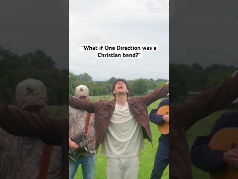 “What if One Direction was a Christian band?” #christiansong #christianmusic #onedirection