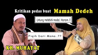 kritikan pedas buat Mamah Dedeh oleh KH Muhayat