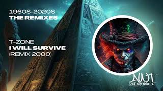 [Music] T-Zone - I Will Survive (Remix 2000)
