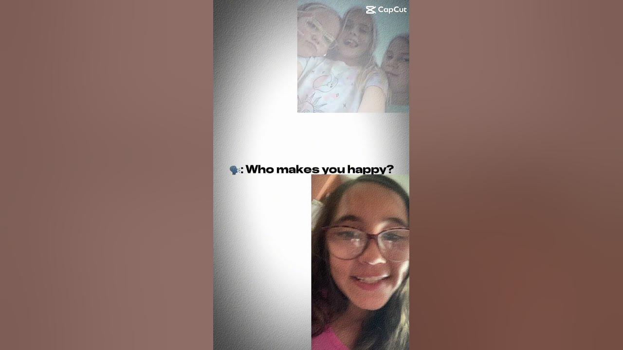 Who makes you happy? YouTube Who makes you happy? YouTube
