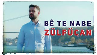 ZÜLFÜCAN (Grup Zercan) - BÊ TE NABE (Musicvideo) prod. by halilnorris Resimi