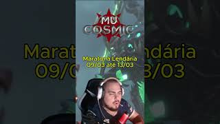 🔥MARATONA LENDÁRIA - MU COSMIC!🔥