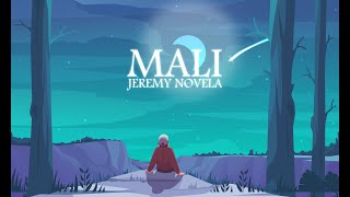 Jeremy Novela - Mali (Official Lyric Video)
