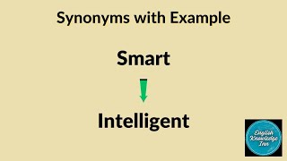 Synonyms of Smart | Learn by synonyms and sentences | Synonyms example