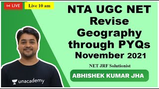 Revise Geography through PYQs | NTA UGC NET/Assist. Prof. 2021 | Abhishek Kumar Jha