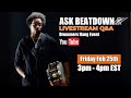 ‘Ask Beatdown’ Livestream Drummers Hang (RELAUNCH)