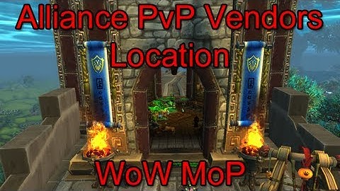WoW MoP- Alliance PvP Vendor Location