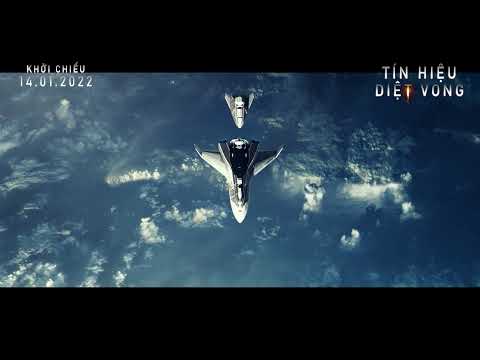 TÍN HIỆU DIỆT VONG trailer - KC: 14.01.2022