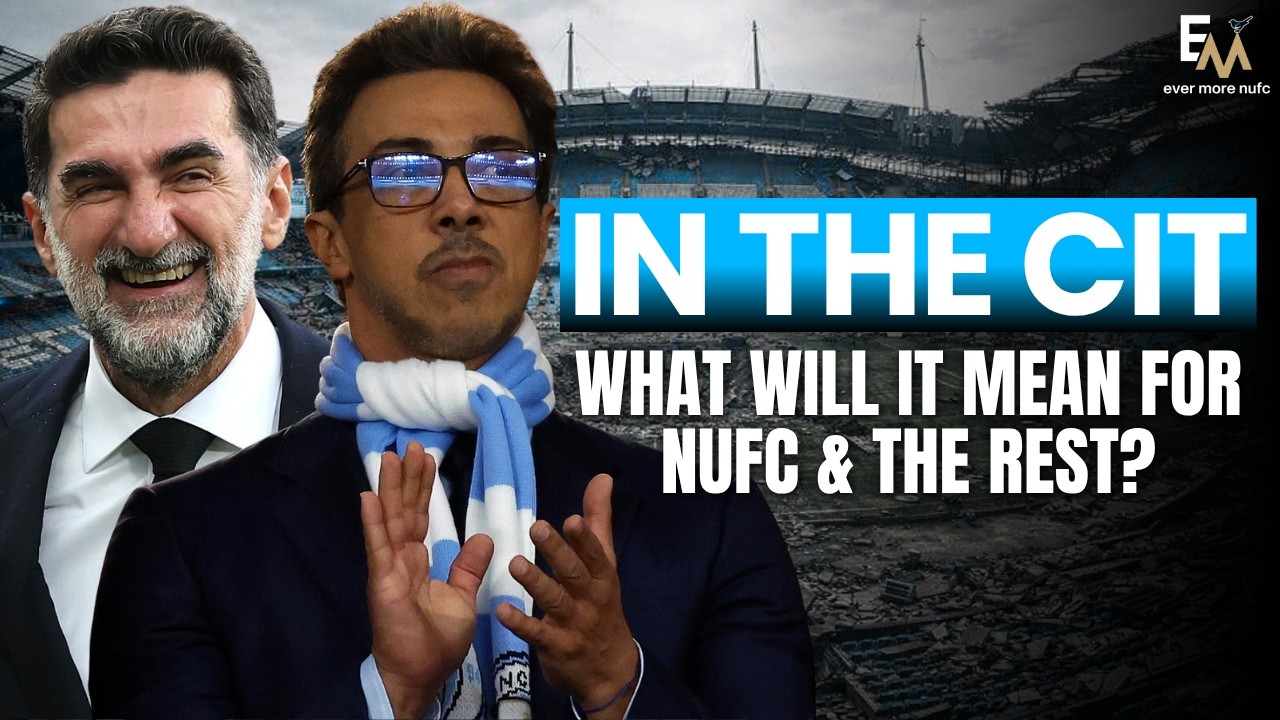 IN THE CIT | WHAT WILL IT MEAN FOR NUFC & THE REST?